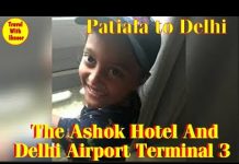 Trip From Patiala To Thailand | Patiala To Delhi | The Ashok to Indra Gandhi International Airport