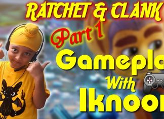 Ratchet & Clank Gameplay With Iknoor Part 1 ll Iknoor’s World