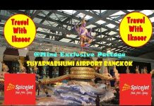 Iknoor | Spicejet | Spice Max | Airport Tour | Play Area for Kids | Boarding | Thailand | Bangkok