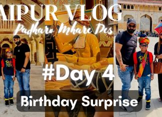 Jaipur | Stay in Fairmont Jaipur | Road Trip | Patiala-Jaipur | Birthday Surprise | Rajasthan(Day 4) Iknoor World